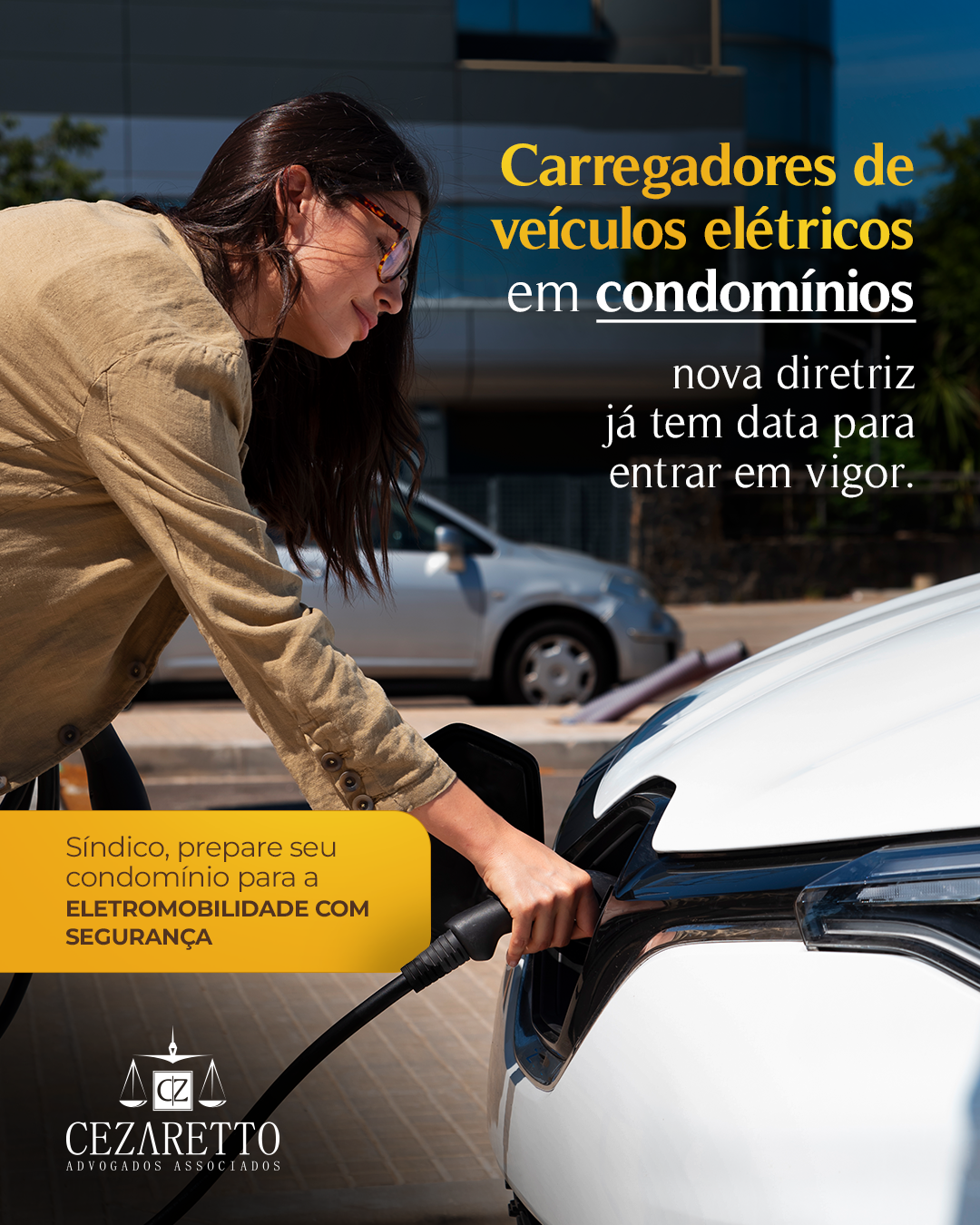 Condomínios e Carregadores de Veículos Elétricos: o que você precisa saber sobre as novas regras para instalação de carregadores em garagens!
